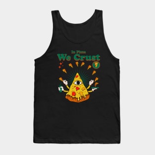 In Pizza We Crust Tank Top